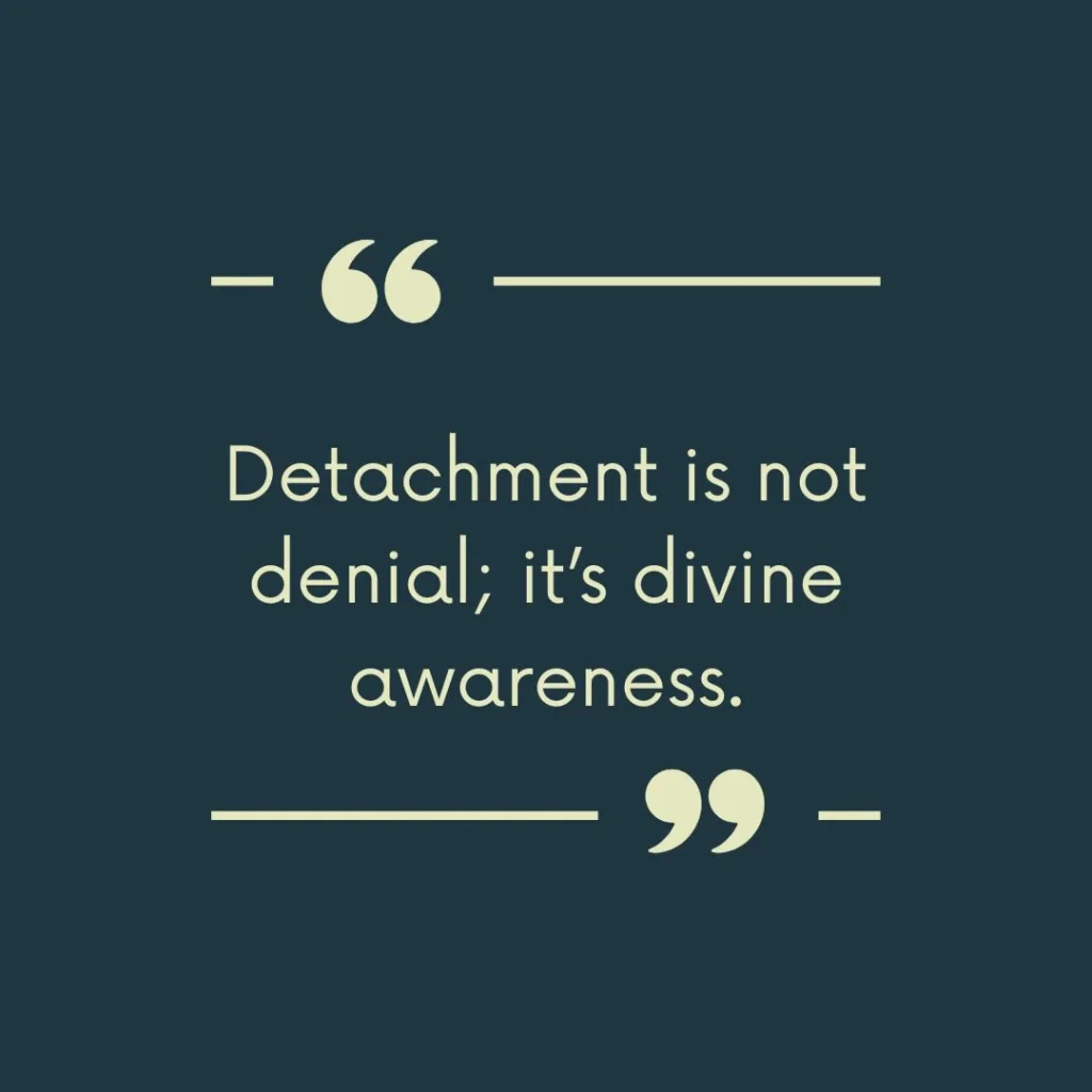 Detachment Quotes