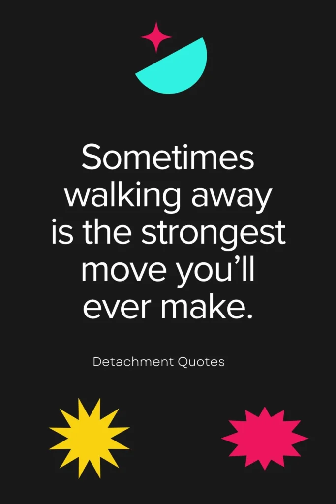 Detachment Quotes