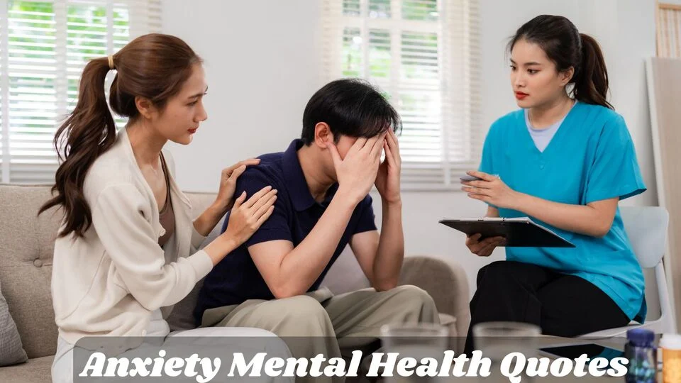Anxiety Mental Health Quotes