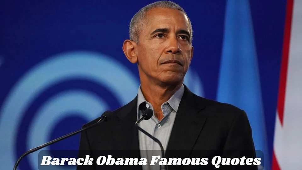 Barack Obama Famous Quotes
