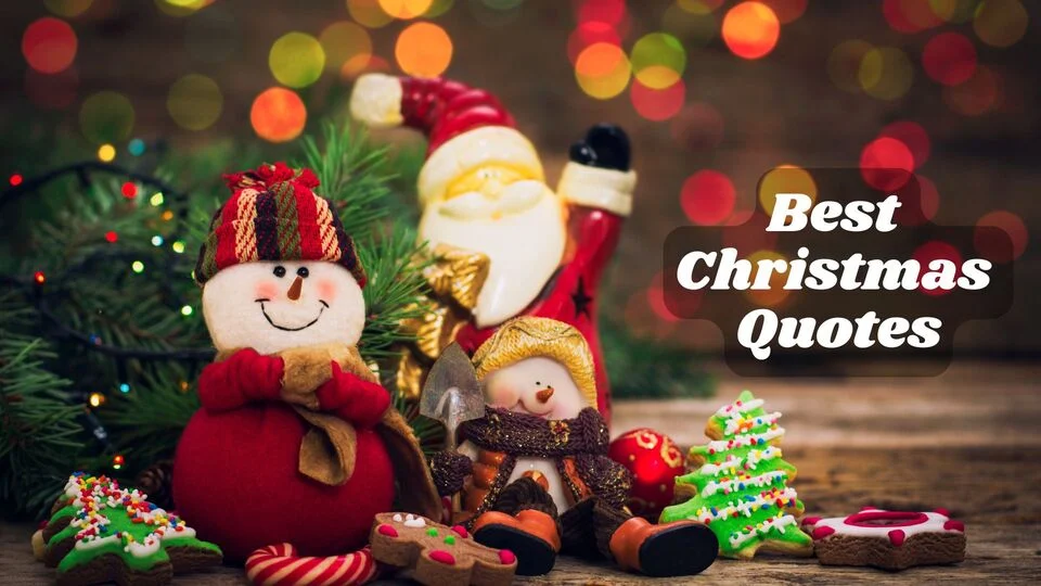 Best Christmas Quotes | 453 That’ll Make You Believe Again in 2025