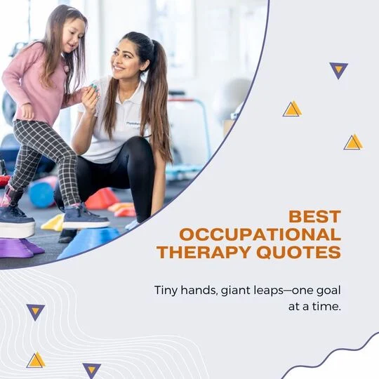 Best Occupational Therapy Quotes