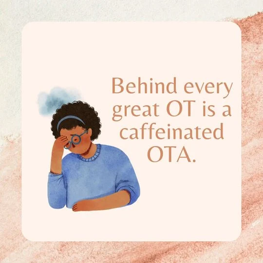 Occupational Therapy Assistant Quotes