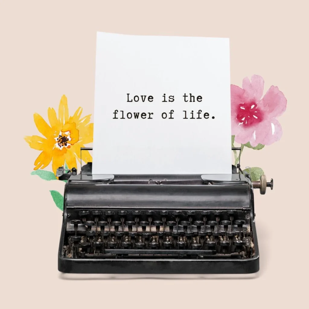 Romantic Short Flower Quotes for Love