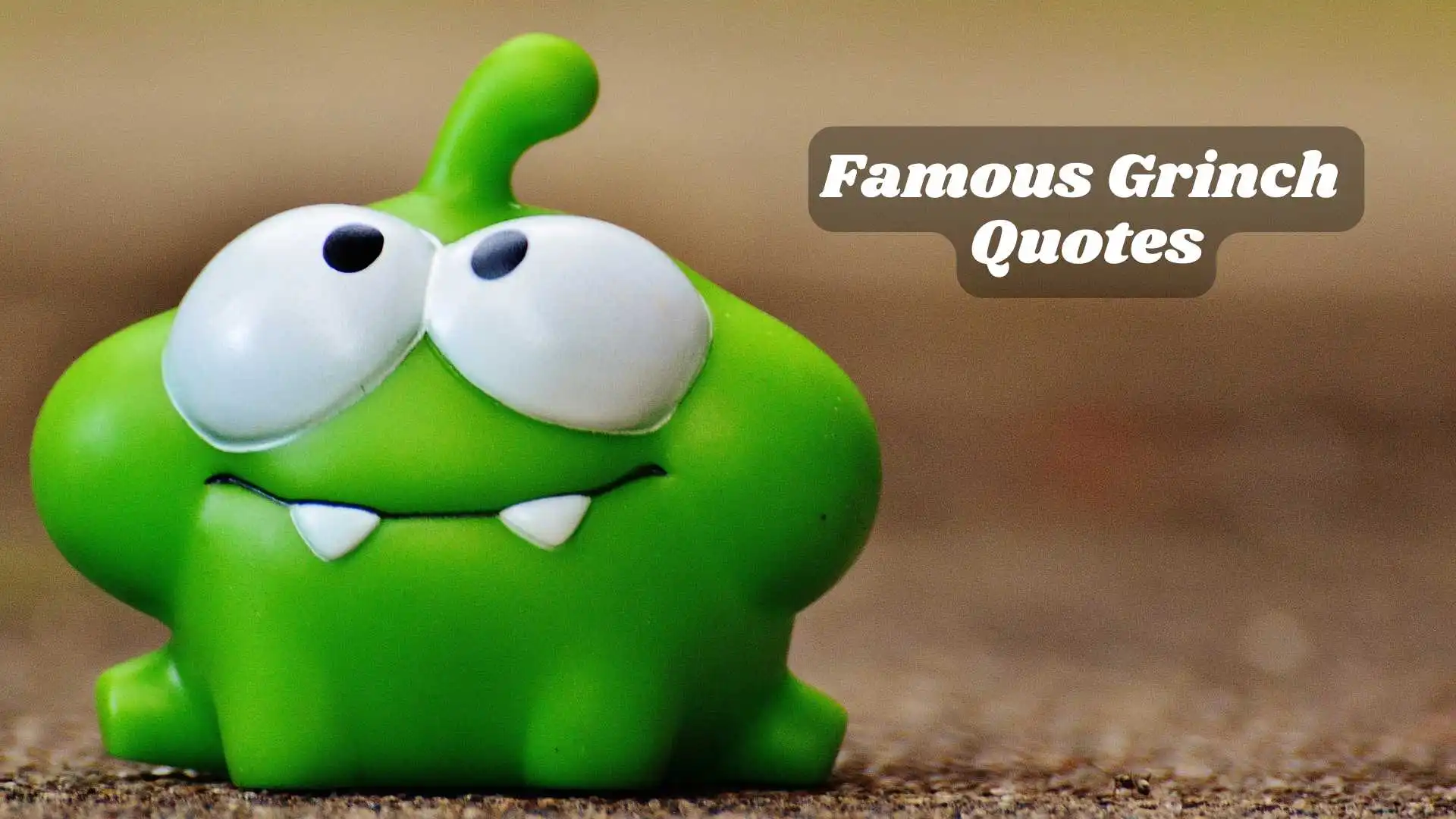 Famous Grinch Quotes