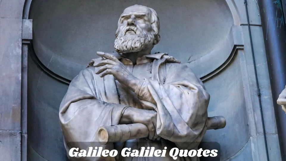 Galileo Galilei Quotes