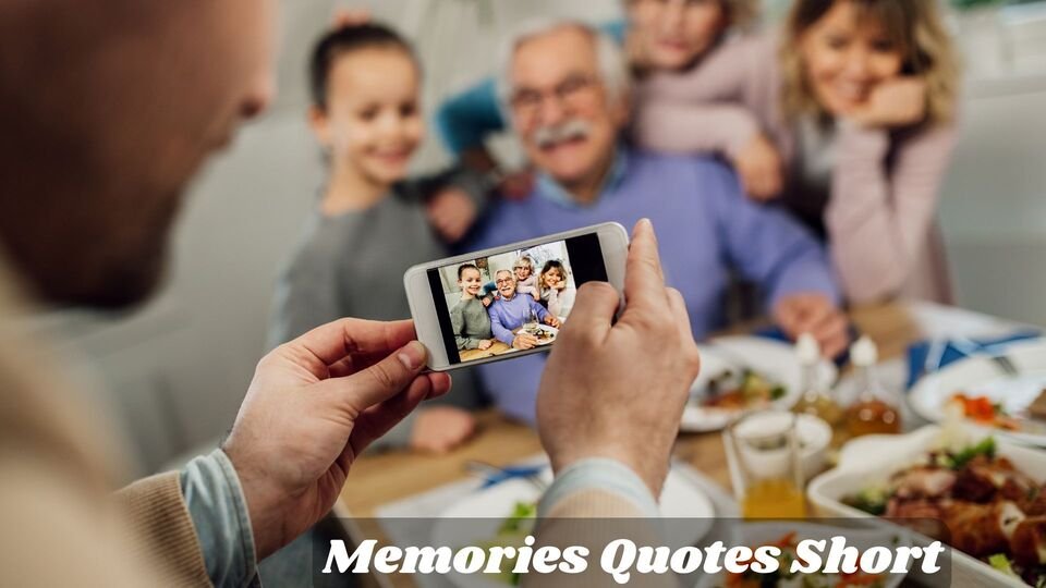 Memories Quotes Short