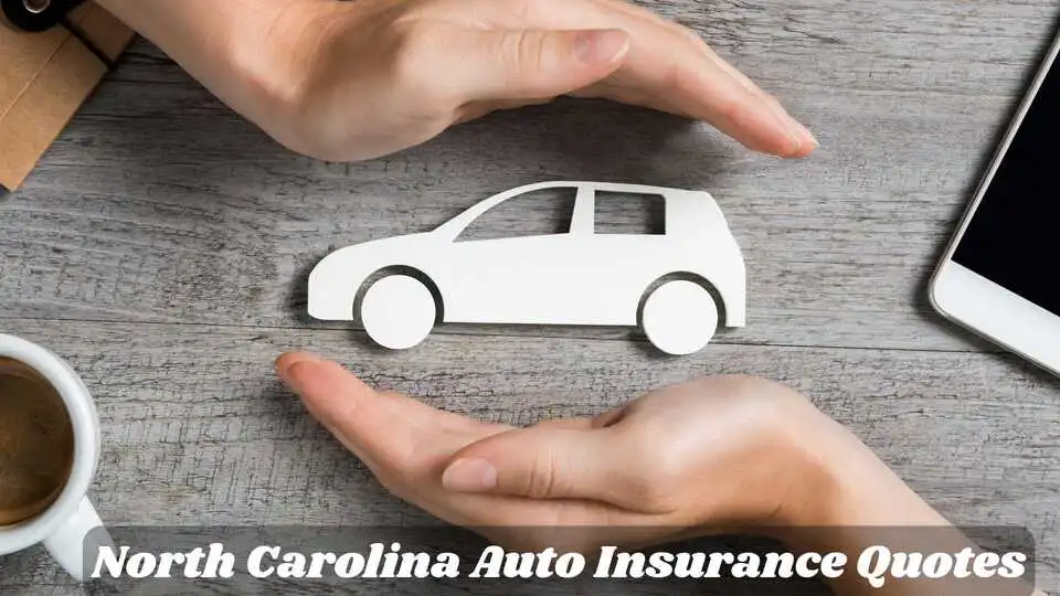 North Carolina Auto Insurance Quotes