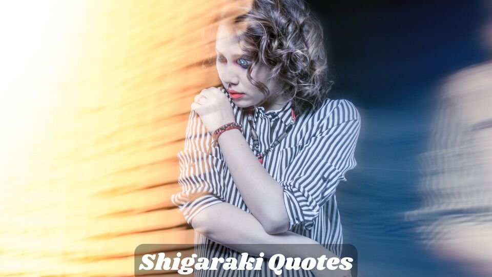 Shigaraki Quotes