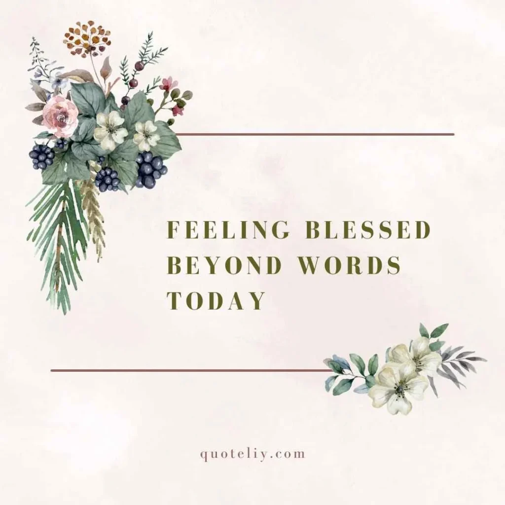 Blessed and Thankful Quotes