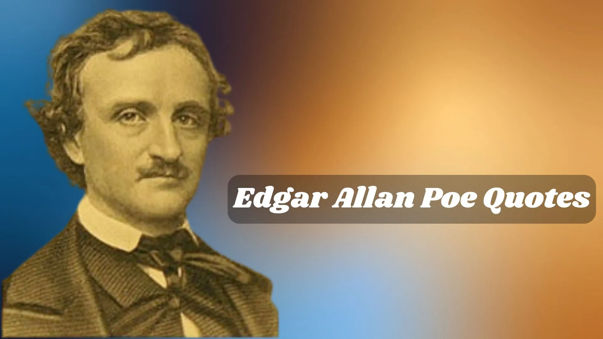 Edgar Allan Poe Quotes