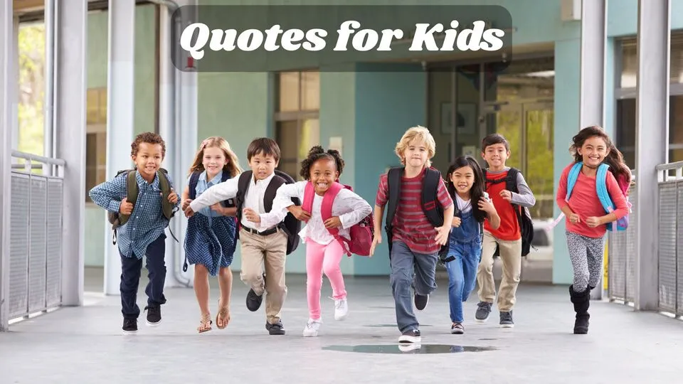 Quotes for Kids