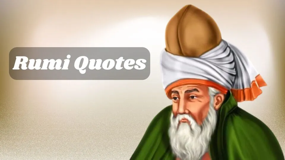 Rumi Quotes