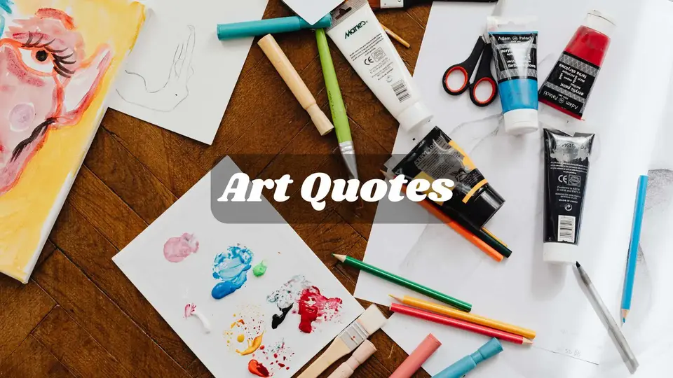 133+ Inspiring Art Quotes for Creativity & Life