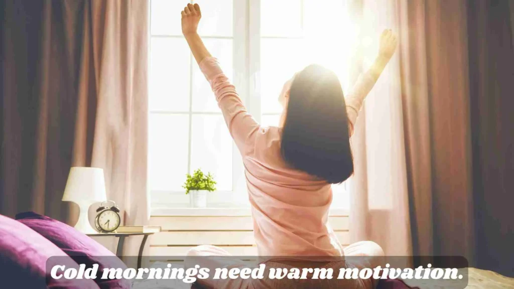 Cold Monday Morning Quotes