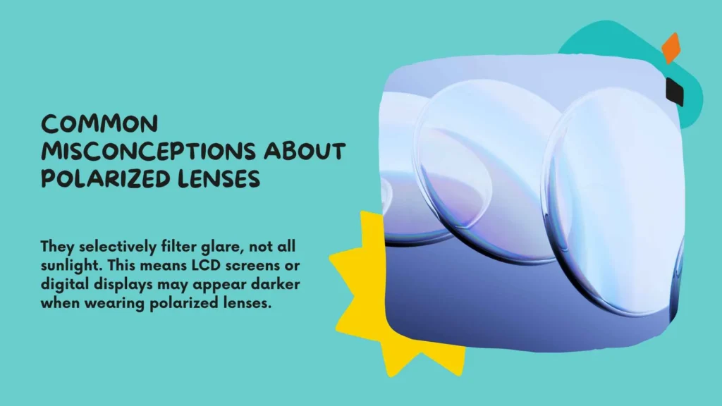 Common Misconceptions About Polarized Lenses