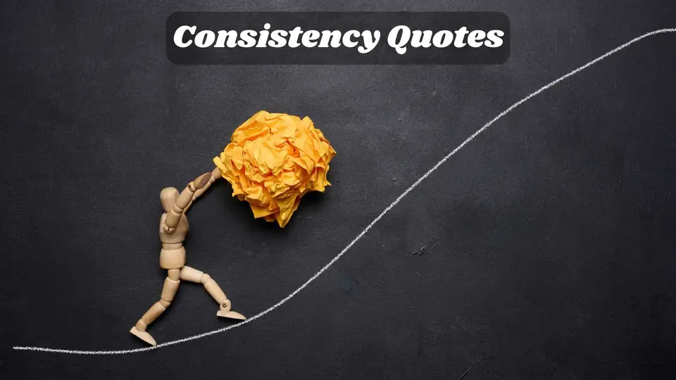 Consistency Quotes