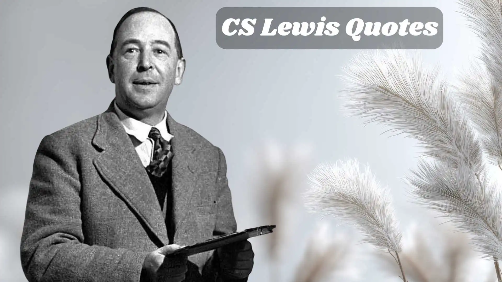 CS Lewis Quotes