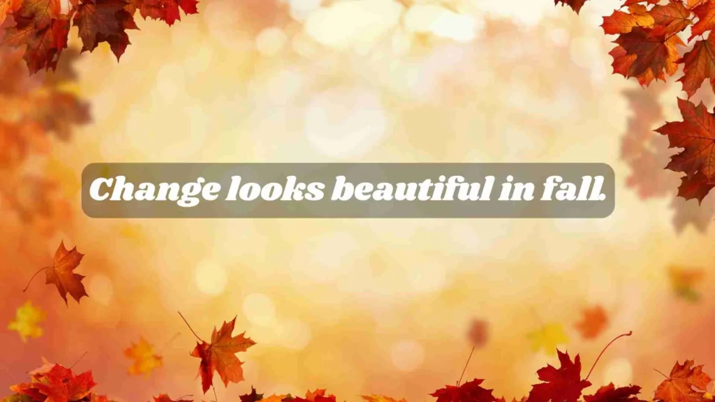 Inspirational Fall Quotes for New Beginnings