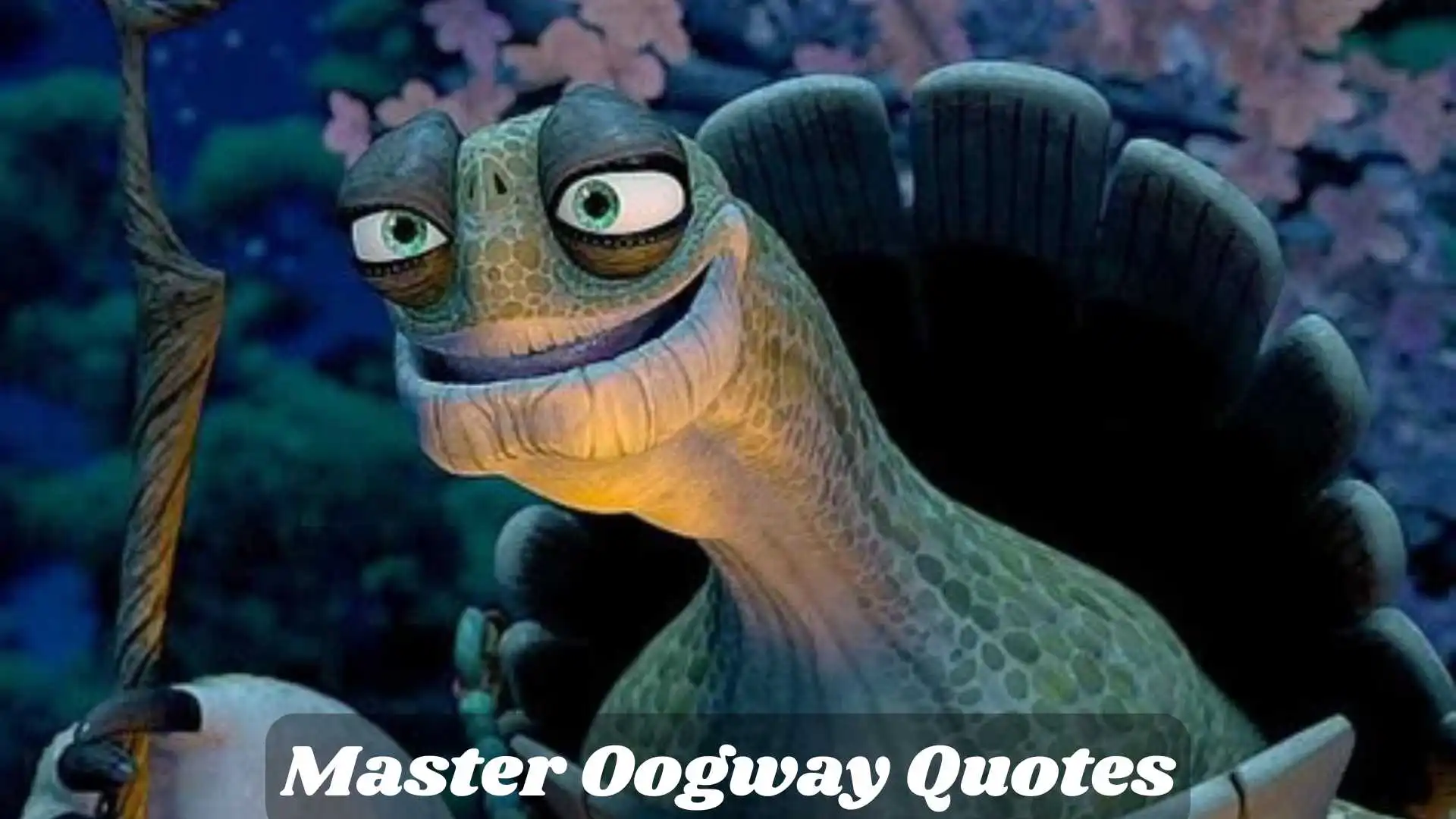 Master Oogway Quotes