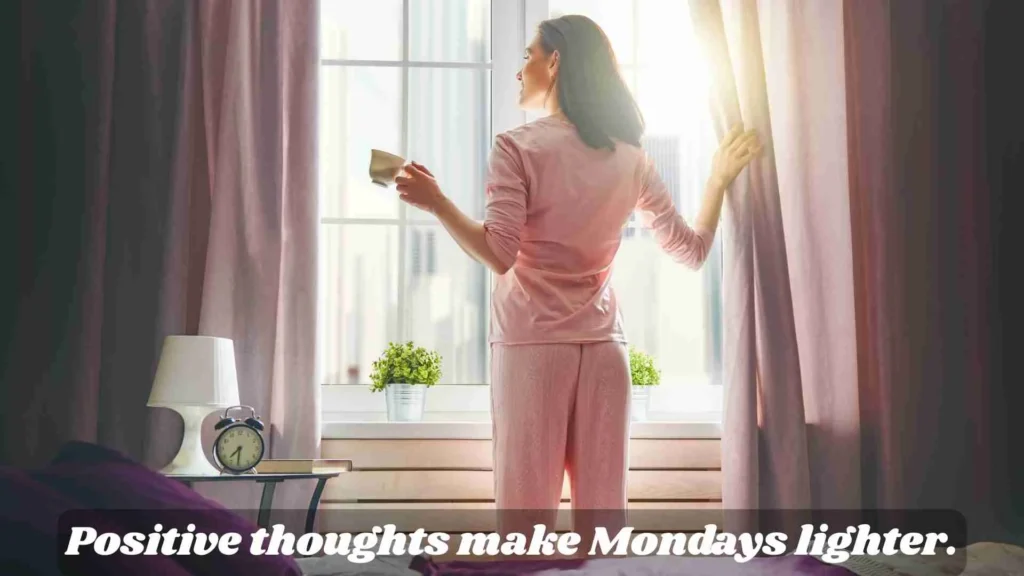 Positive Monday Morning Quotes