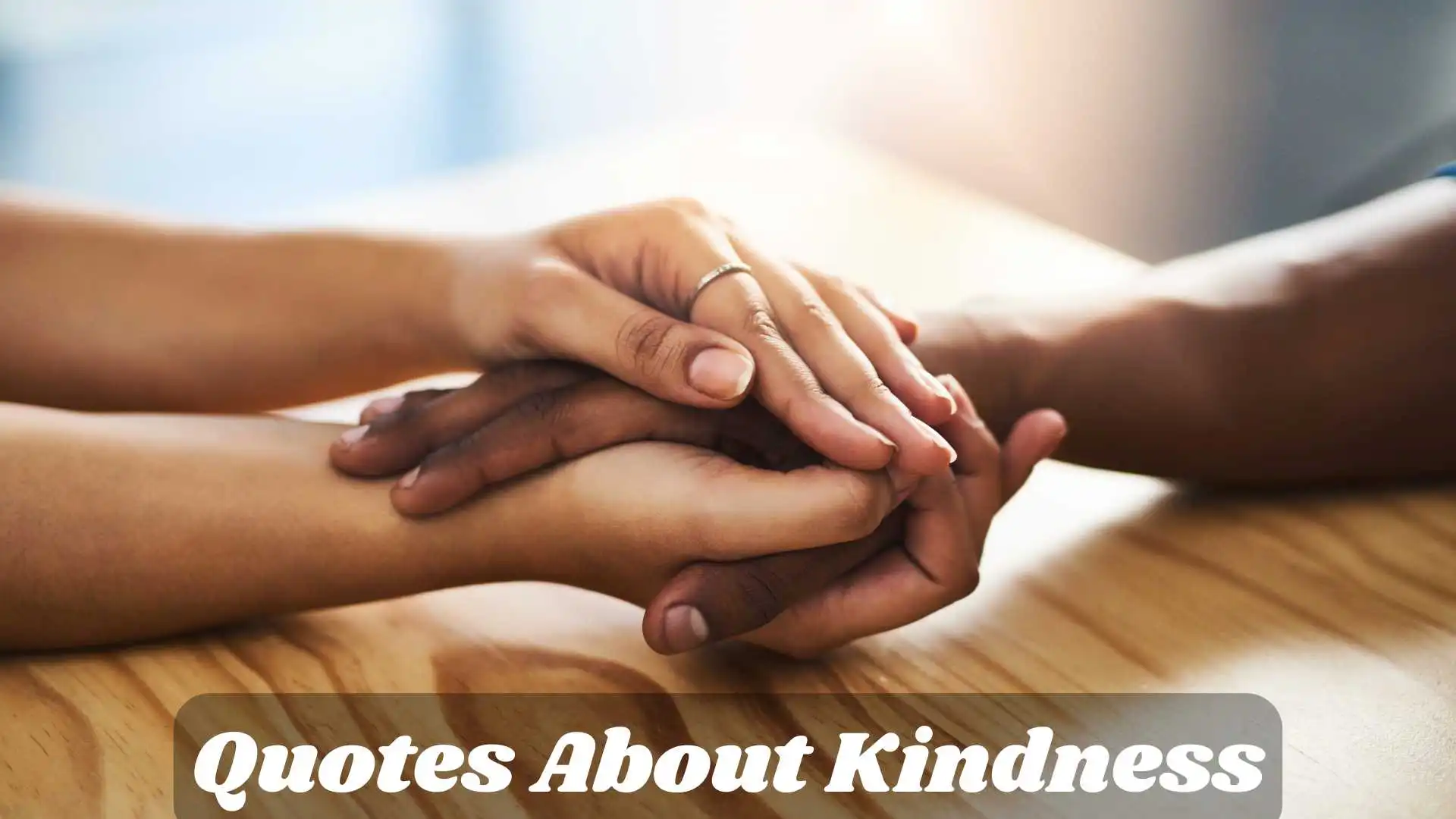 Quotes About Kindness