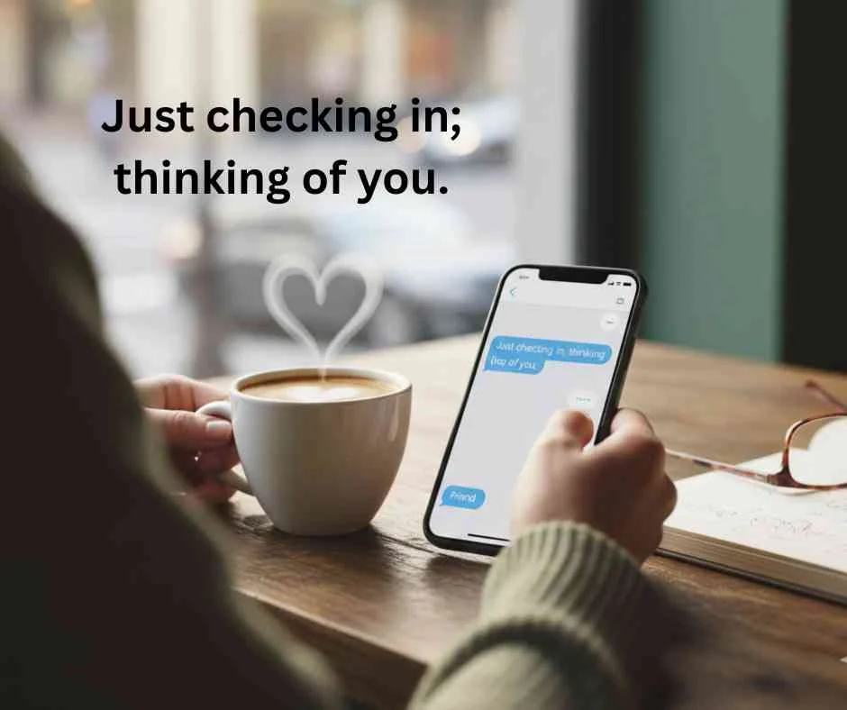 Thinking of You Quotes for Friends
