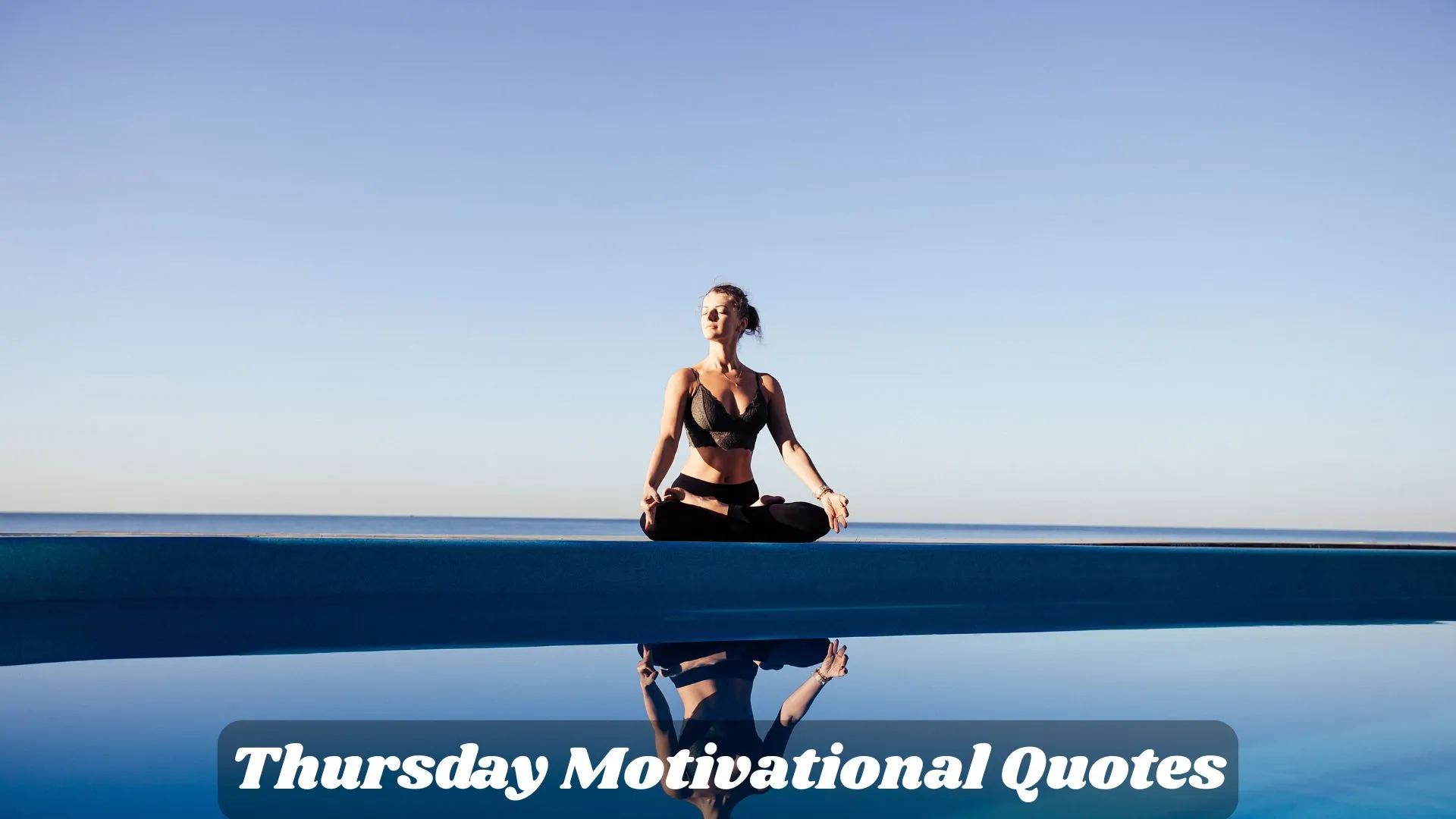 155+ Dynamic Thursday Motivational Quotes to Fuel Your Ambition