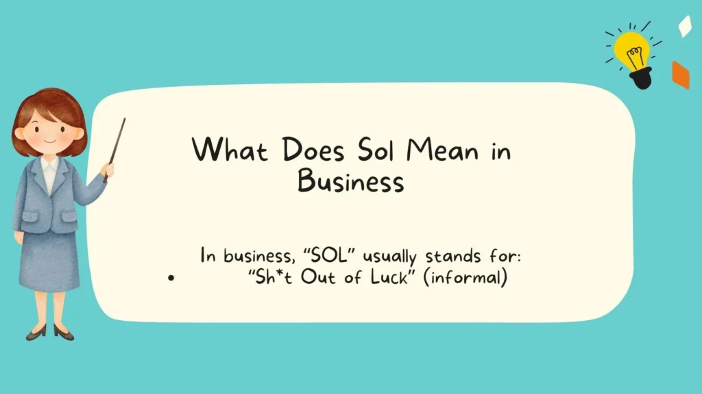 What Does Sol Mean In Business