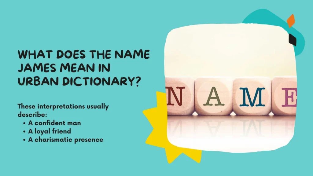 What Does the Name James Mean in Urban Dictionary?