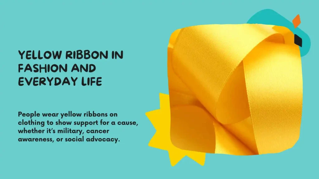 Yellow Ribbon in Fashion and Everyday Life