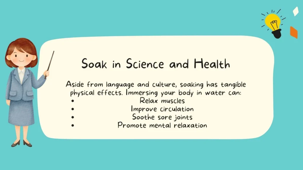 Soak in Science and Health