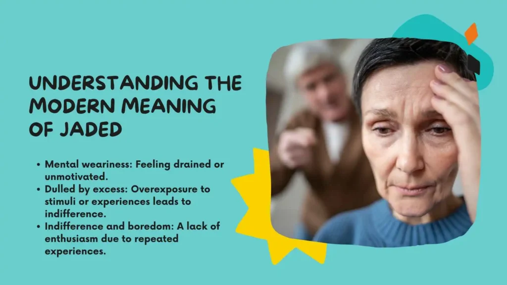 Understanding the Modern Meaning of Jaded