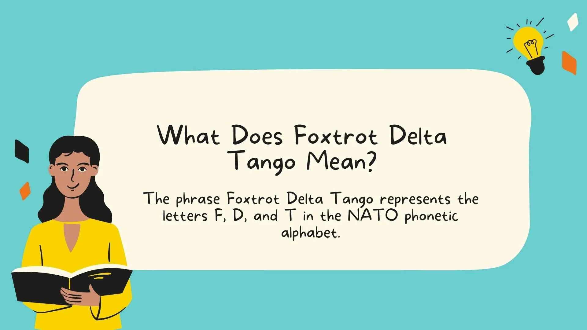 What Does Foxtrot Delta Tango Mean