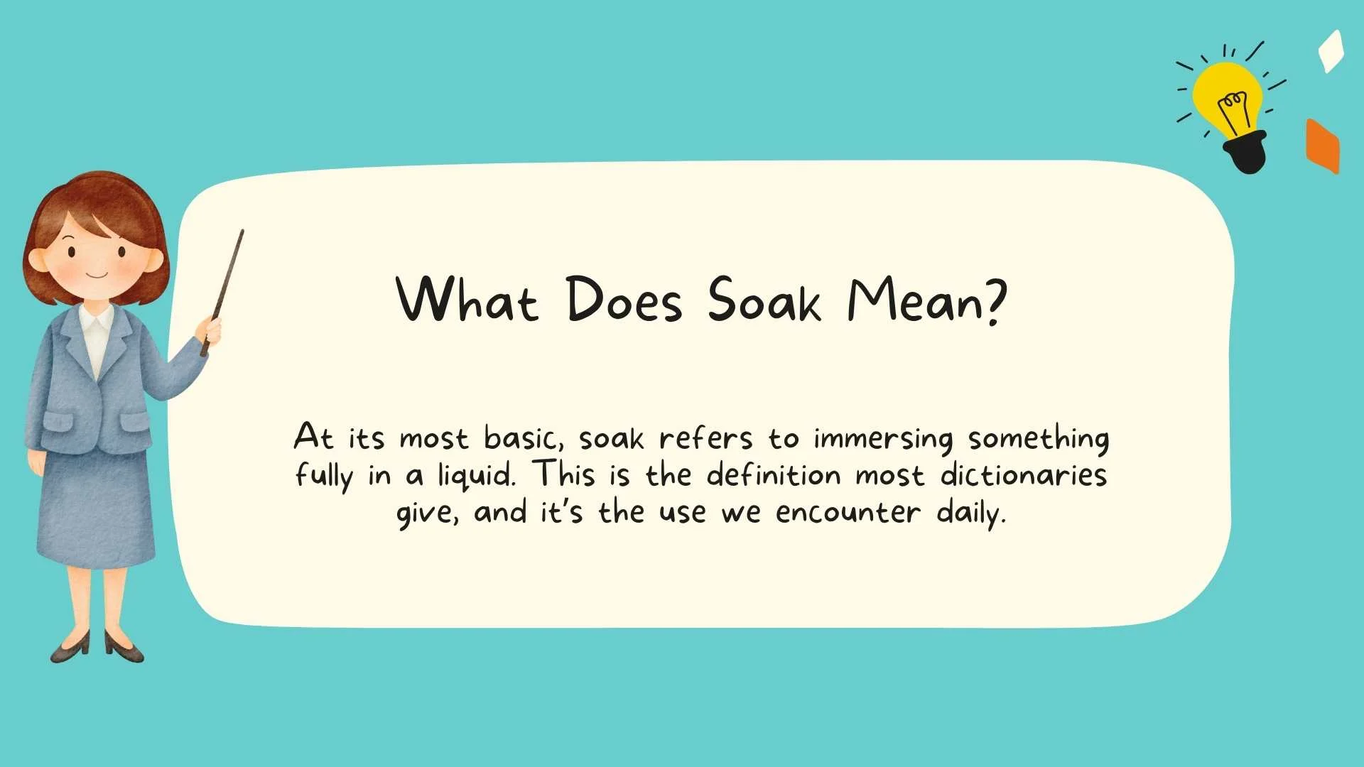What Does Soak Mean? A Complete Guide to Its Meanings and Uses
