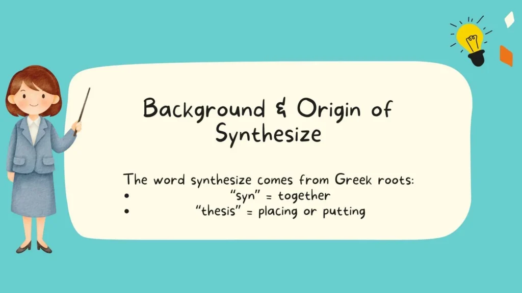 Background & Origin of Syntesize