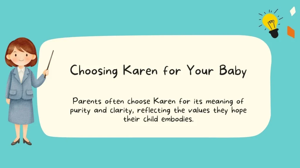 Choosing Karen for Your Baby