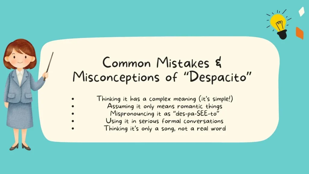 Common Mistakes & Misconceptions of Despacito