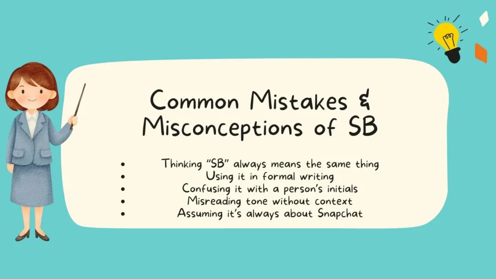 Common Mistakes & Misconceptions of SB