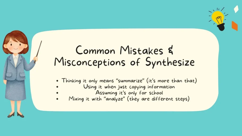 Common Mistakes & Misconceptions of Synthesize