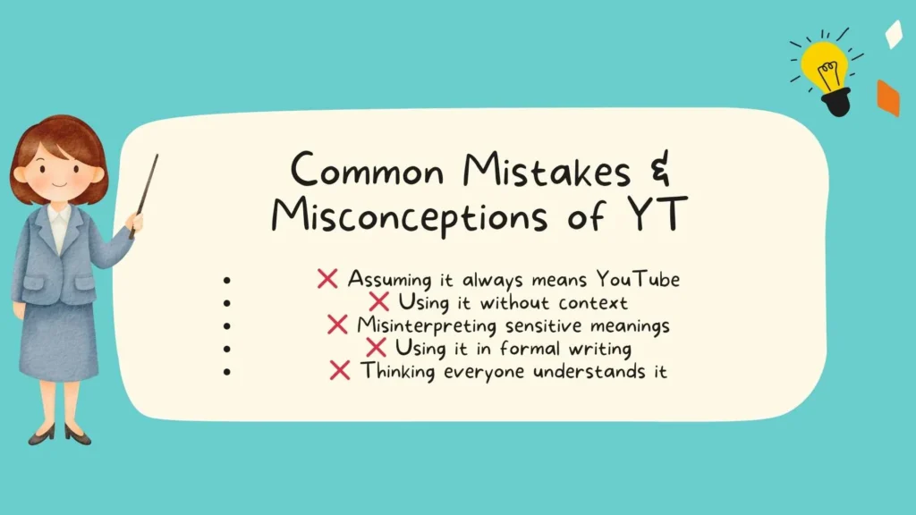 Common Mistakes & Misconceptions of YT