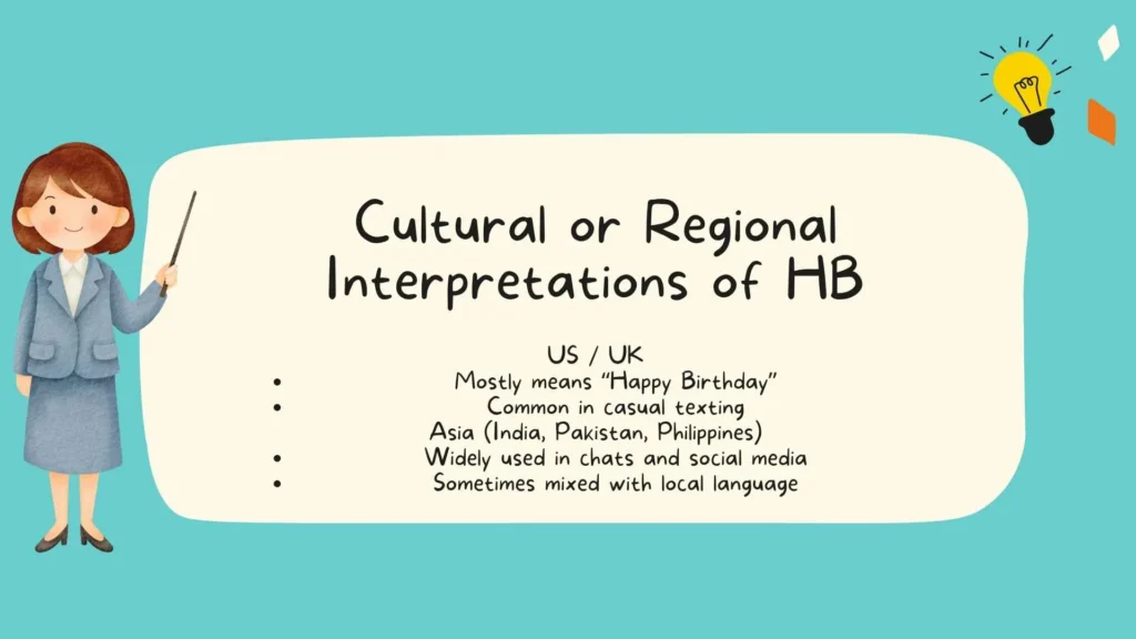 Cultural or Regional Interpretations of HB