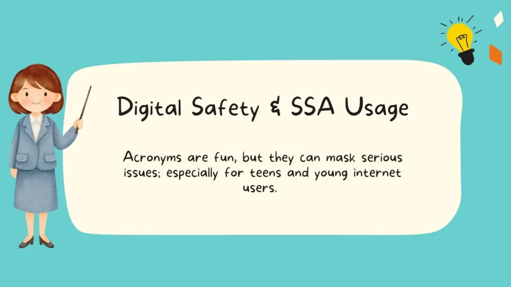 Digital Safety & SSA Usage