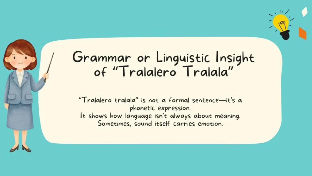 Grammar or Linguistic Insight of “Tralalero Tralala”