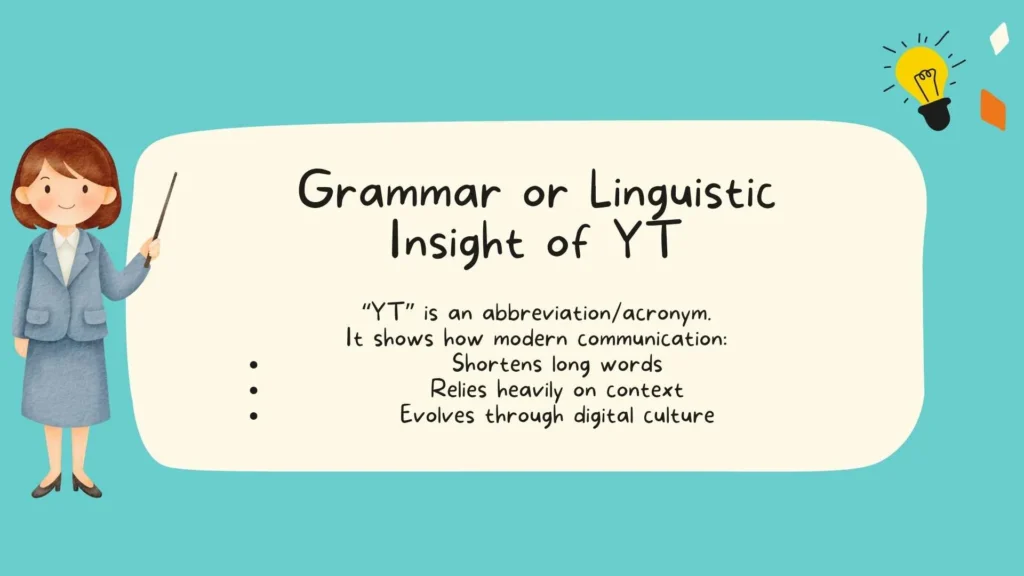 Grammar or Linguistic Insight of YT