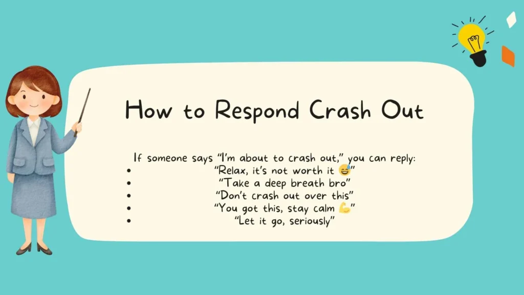 How to Respond Crash Out