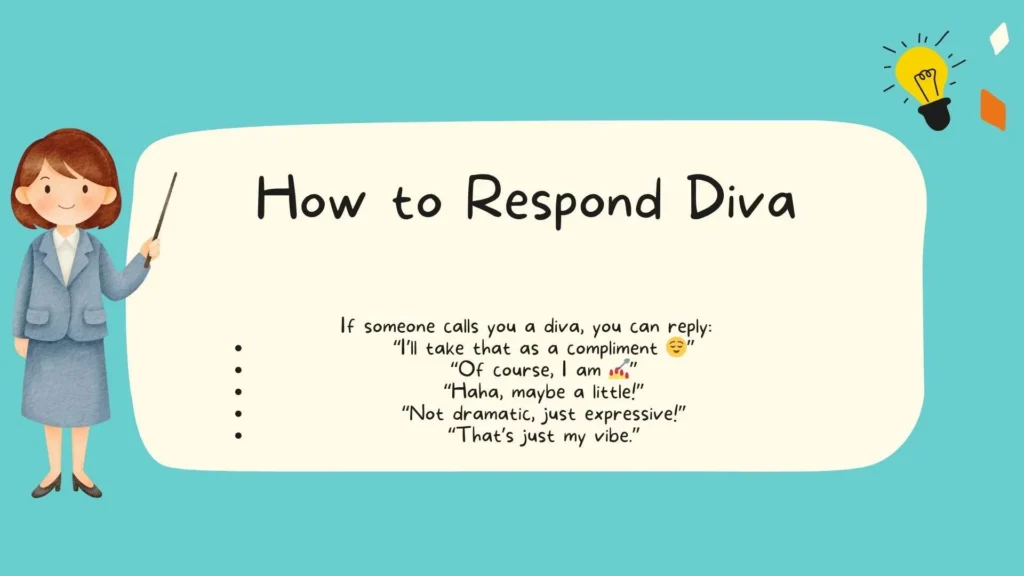 How to Respond Diva