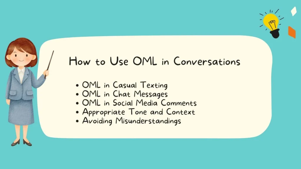 How to Use OML in Conversations