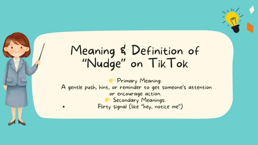 Meaning & Definition of “Nudge” on TikTok