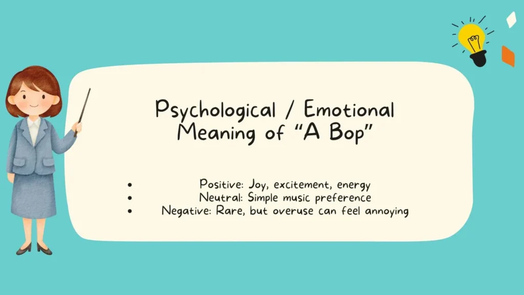 Psychological / Emotional Meaning of "A Bop"